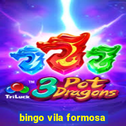 bingo vila formosa